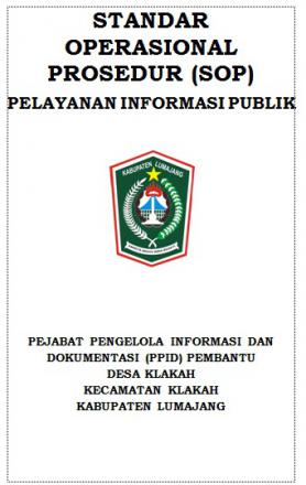 Desa Klakah : Mekanisme, Sosialisasi PPID dan SOP Pelayanan Informasi Publik